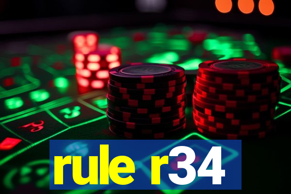 rule r34